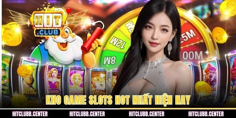 Tổng hợp game slots trên sảnh được săn đón nhất 2026