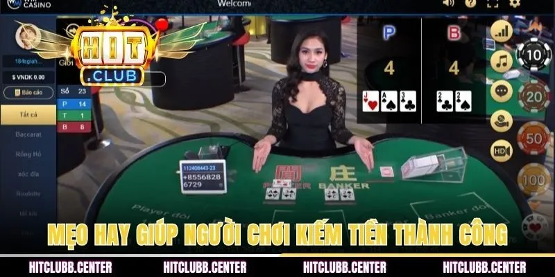 Mẹo hay giúp người chơi kiếm tiền thành công